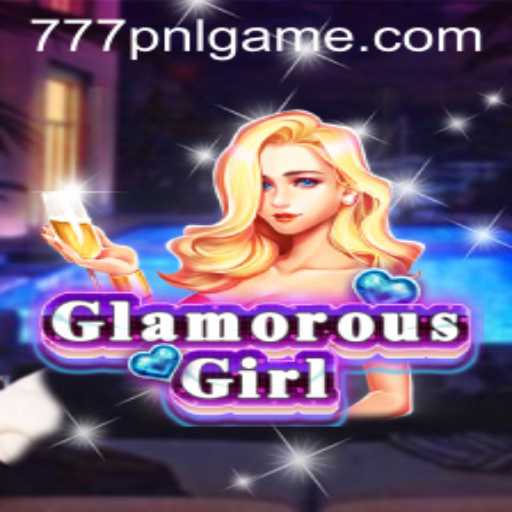 Discovering the World of GlamorousGirl: A Unique Gaming Experience